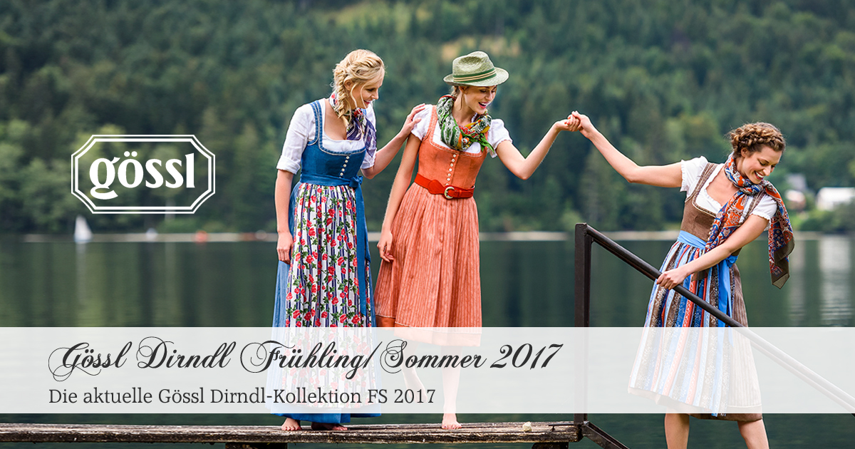 Gössl Dirndl Frühling/Sommer Kollektion 2017