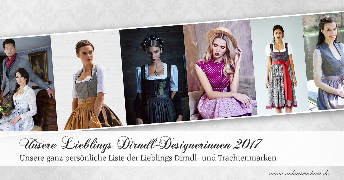 Unsere Lieblings Dirndl-Designerinnen 2017